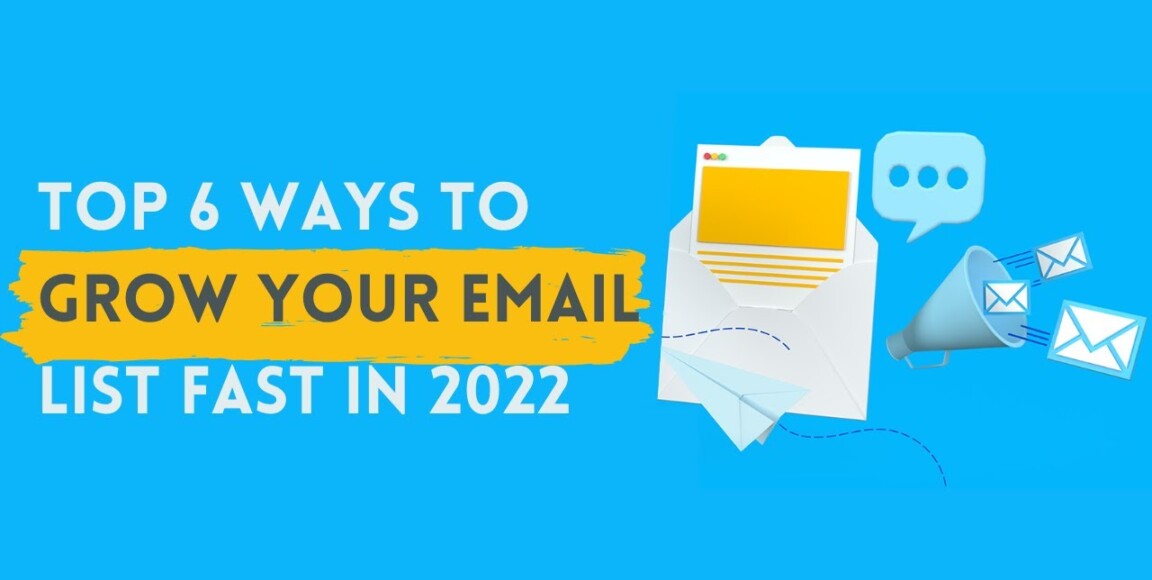 Top 6 Ways To Grow Your Email List Fast In 2022🎯 | Email Marketing 2022