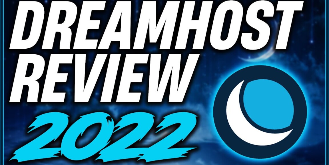 Dreamhost Review [2022] 🔎 All You Need To Know About Dreamhost Web Hosting ✔️
