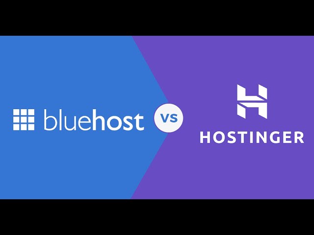 Bluehost  Vs Hostinger Review 2022 - Best Hosting options