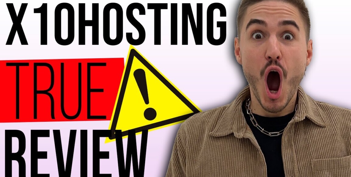 DON'T USE x10 Hosting Before Watch THIS VIDEO! x10 HOSTING REVIEW