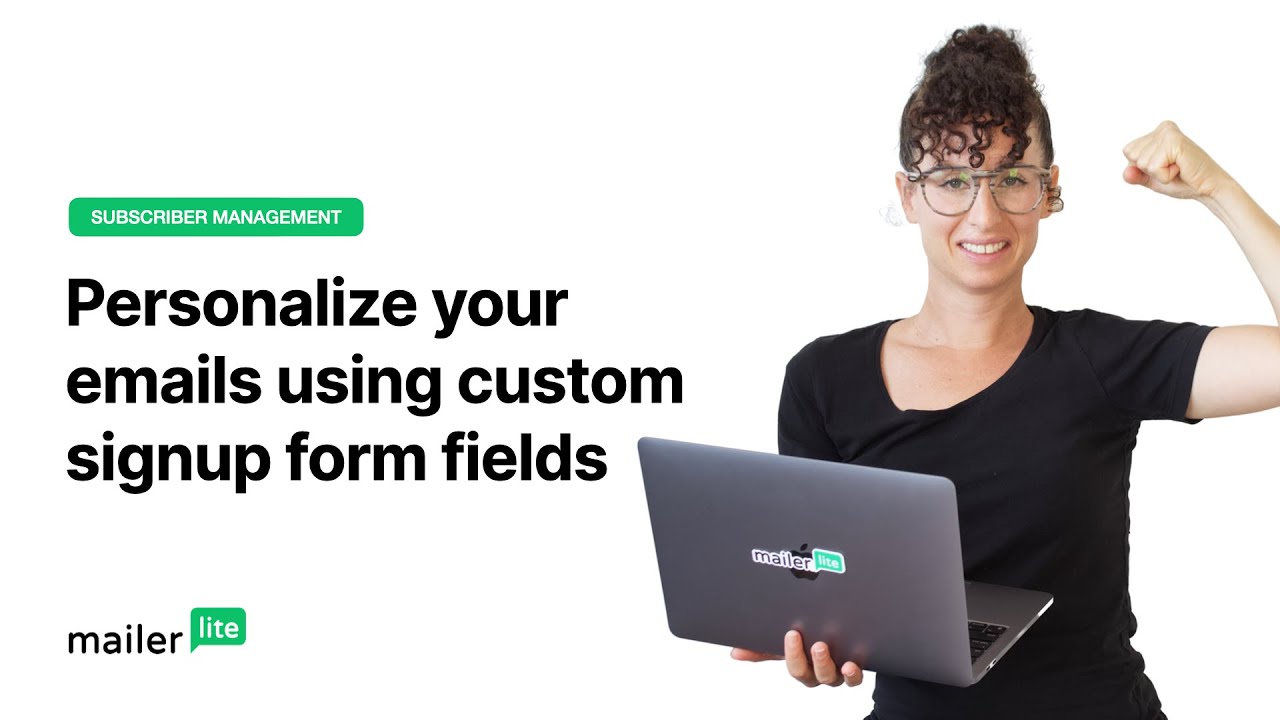 How to personalize your emails using custom signup form fields