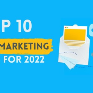 Top 10 Email Marketing Trends For 2022🎯 | Email Marketing 2022